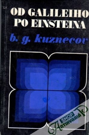 Od Galileiho po Einsteina - Kuznecov B.G.