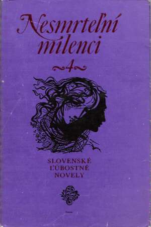 Nesmrteľní milenci 4. - kolektív autorov