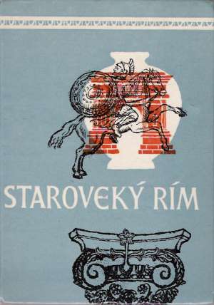 Staroveký Rím - kolektív autorov