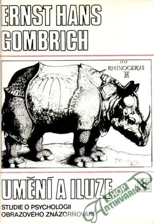 Umění a iluze - Gombrich Ernst Hans