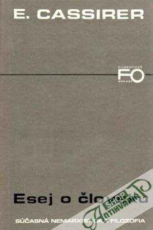 Esej o človeku - Cassirer Ernst