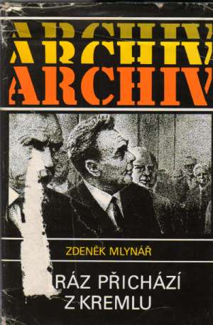 Mráz přichází z Kremlu - Mlynář Zdeněk