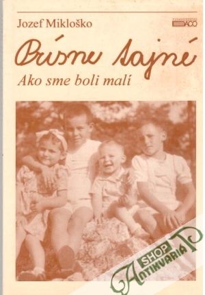 Prísne tajné - Ako sme boli mladí - Mikloško Jozef