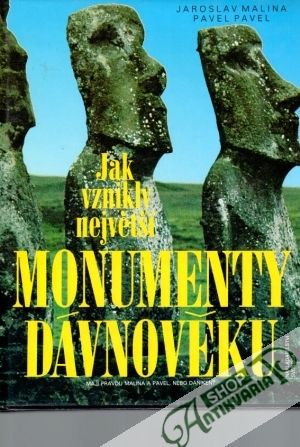 Jak vznikly největší monumenty dávnověku - Malina J., Pavel P.