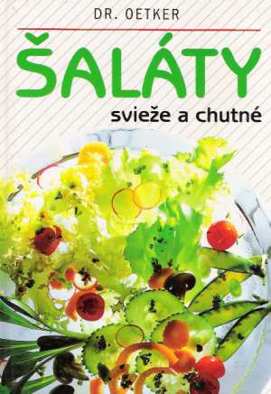 Šaláty - svieže a chutné - Dr.Oetker