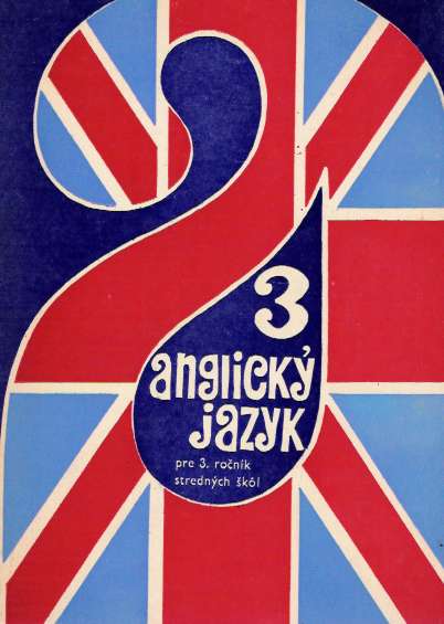 ANGLICKÝ JAZYK 3. - Benešová A. a kol.
