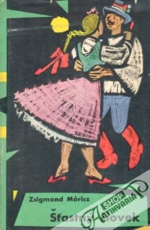 Šťastný človek - Móricz Zsigmond