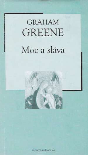 Moc a sláva - Greene Graham