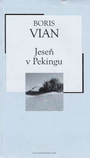 Jeseň v Pekingu - Vian Boris