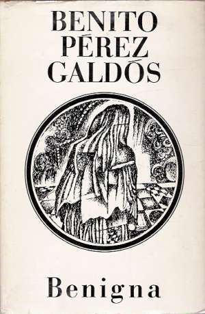 Benigna - Galdós Benito Pérez