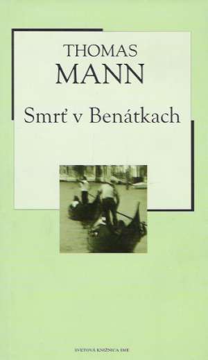Smrť v Benátkach - Mann Thomas