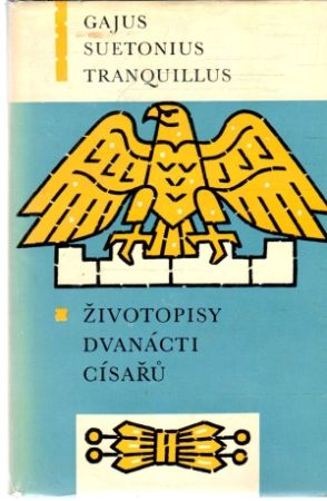 Životopisy dvanácti císařů - Tranquillus Gaius Suetonius