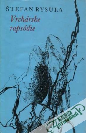 Vrchárske rapsódie - Rysuľa Štefan