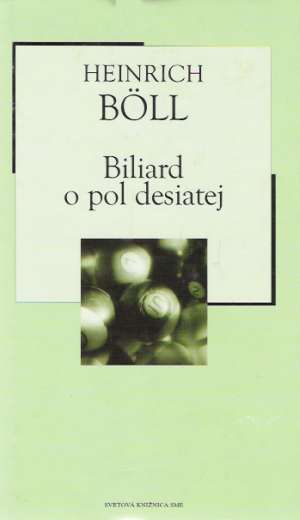 Biliard o pol desiatej - Boll Heinrich