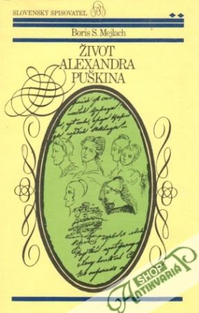 Život Alexandra Puškina - Mejlachov Boris