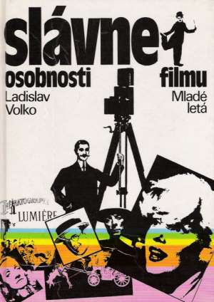 Slávne osobnosti filmu - Volko Ladislav