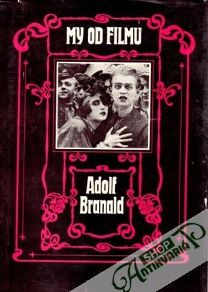 My od filmu - Branald Adolf