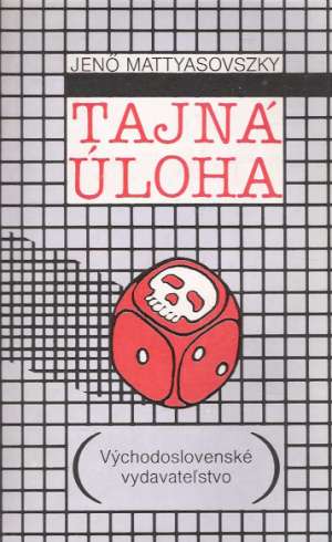 Tajná úloha - Mattyasovszky Jeno