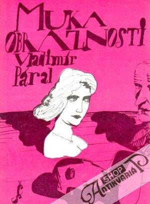 Muka obraznosti - Páral Vladimír