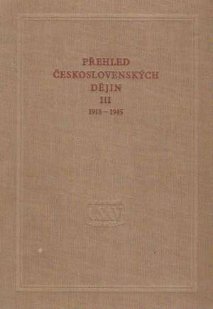 Přehled československých dějin III. - Říha O. a kol.
