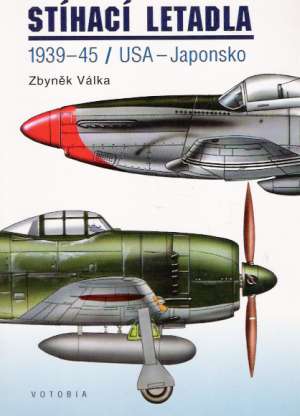 Stíhací letadla 1939-45 / USA - Japonsko - Válka Zbyněk