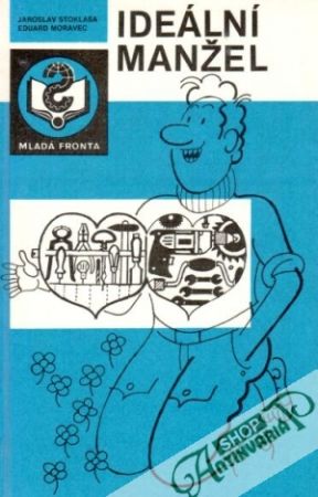 Ideální manžel - Stoklasa J., Moravec E.,