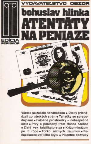 Atentáty na peniaze - Hlinka Bohuslav