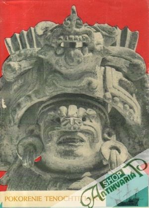 Pokorenie Tenochtitlana - Knižalov V., Belov A.