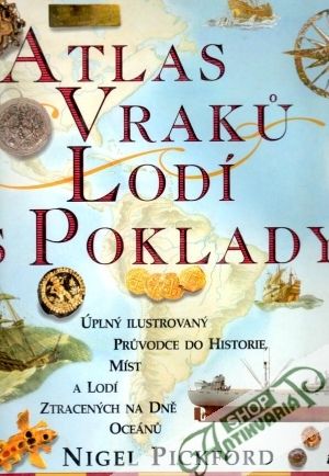 Atlas vraku lodí s poklady - Pickford Nigel