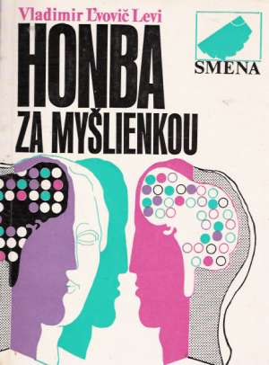 Honba za myšlienkou - Levi V.Ľ.