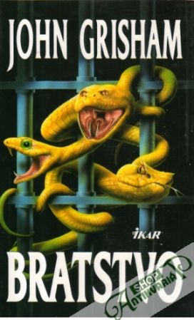 Bratstvo - Grisham John