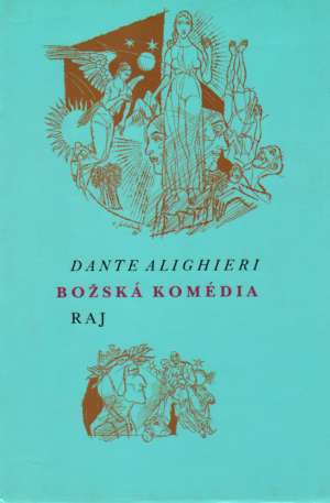 Božská komédia Raj - Dante Alighieri