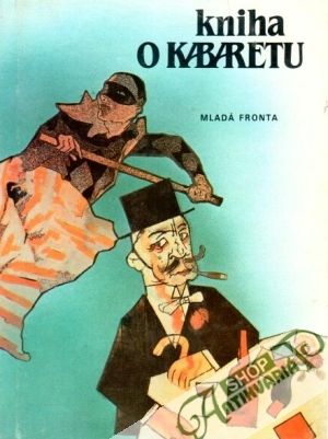 Kniha o kabaretu - Pokorný J. a kolektív autorov