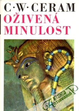 Oživená minulost - Ceram C.W.