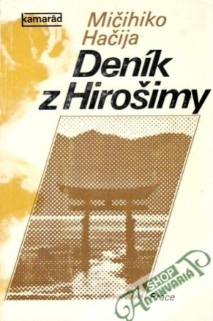 Deník z Hirošimy - Hačija Mičihiko