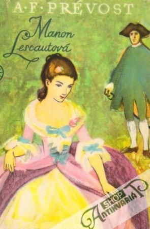 Manon Lescautová - Prévost Abbé