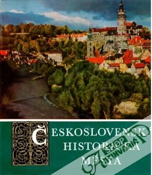 Československá historická města - Dostál Oldřich a kol.