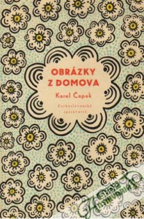 Obrázky z domova - Čapek Karel
