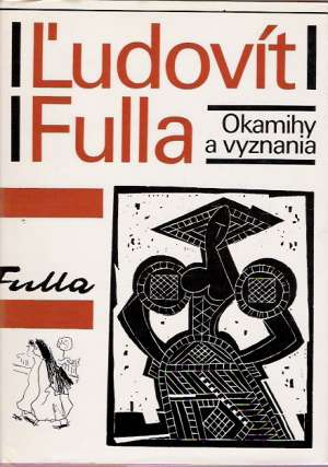 Okamihy a vyznania - Fulla Ľudovít
