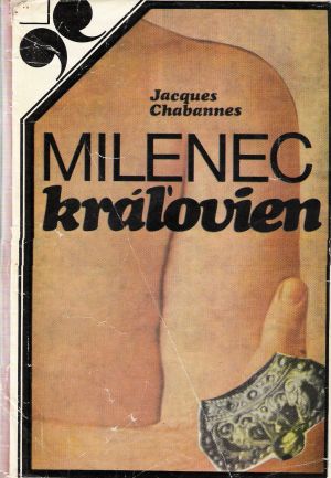Milenec kráľovien - Chabannes Jacques