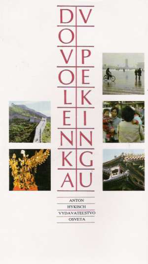 Dovolenka v Pekingu - Hykisch Anton