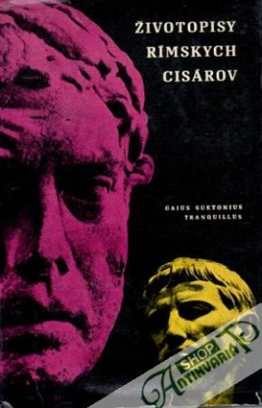 Životopisy rímskych cisárov - Tranquillus Gaius Suetonius