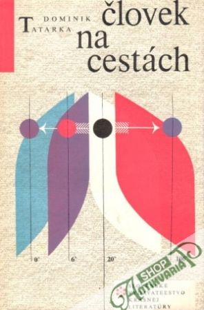 Človek na cestách - Tatarka Dominik
