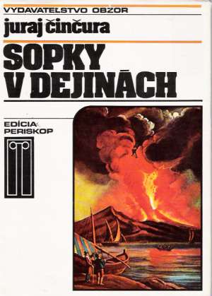 Sopky v dejinách - Činčura Juraj