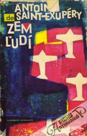 Zem ľudí - Exupéry Antoine de Saint
