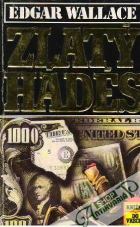 Zlatý Hadés - Wallace Edgar