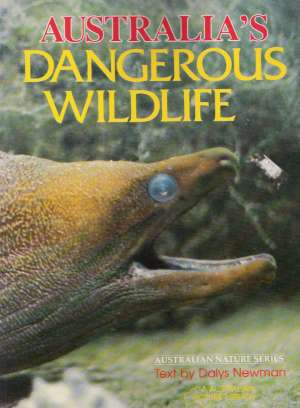 AUSTRALIAS DANGEROUS WILDLIFE - Newman Dalis