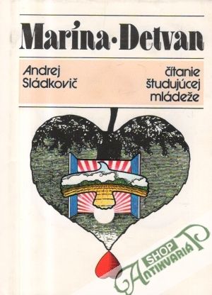 Marína, Detvan - Sládkovič Andrej
