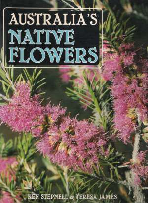 AUSTRALIAS NATIVE FLOWERS - Stepnell K.