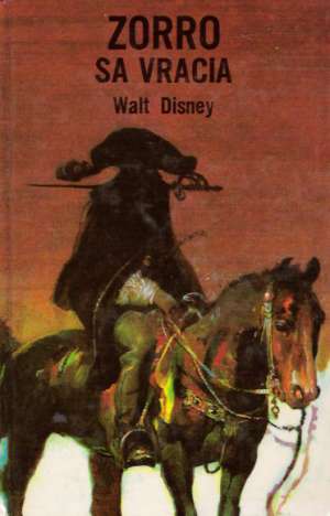 Zorro sa vracia - Disney Walt